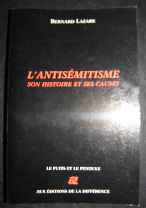 Amazon Fr L Antis Mitisme Son Histoire Et Ses Causes Lazare