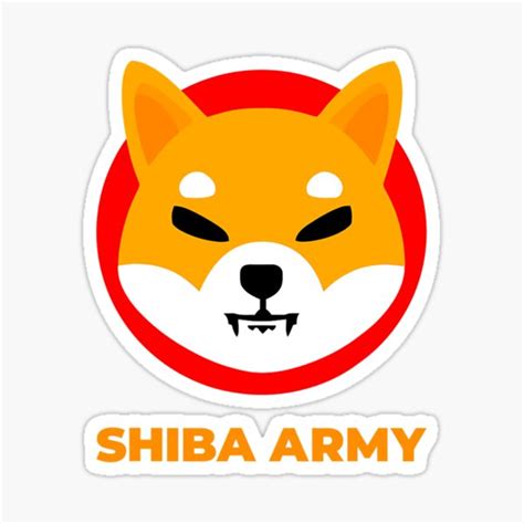 Shiba Inu Coin Crypto Token Cryptocurrency Wallet Shiba Army Sticker