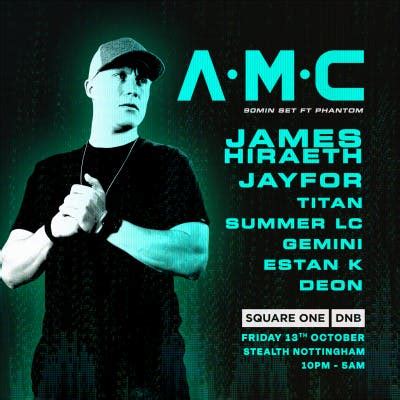 Square One DnB: A.M.C @ Stealth Nottingham | Stealth Nottingham | Fri 13th October 2023 Lineup