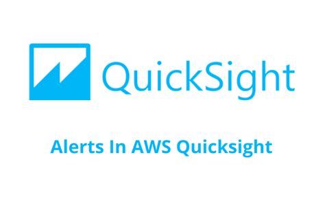 How To Set Alerts In Aws Quicksight Data Pivotal