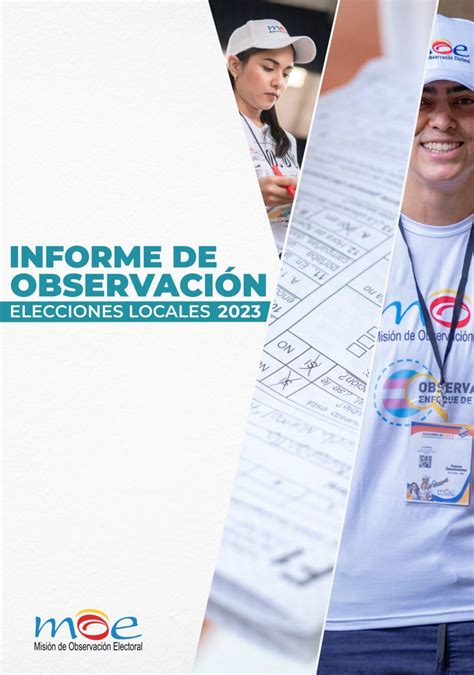 Informe final de observación a las Elecciones Locales de 2023 MOE