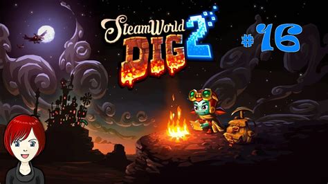 Relaxed Steamworld Dig Vectron Is Full Of Terrors Youtube