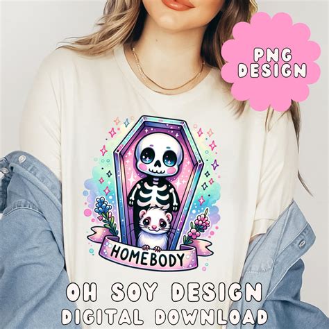 Homebody PNG, Funny Skeleton Ferret Trendy Png, Digital Design for T