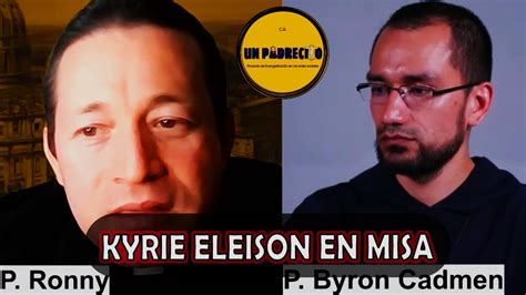 En la MISA Señor ten Piedad Kyrie Eleison YouTube