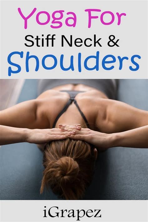 Yoga for Stiff Neck and Shoulders - iGrapez