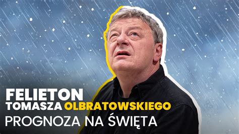 Prognoza na święta 27 09 2024 Felieton Tomasza Olbratowskiego YouTube