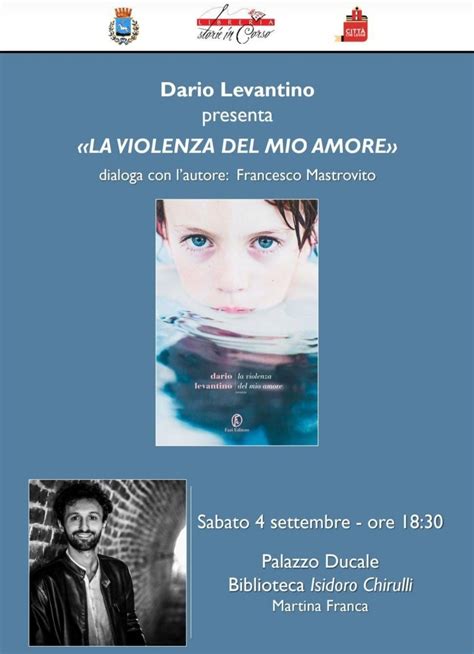 Dario Levantino Presenta Il Settembre A Martina La Violenza Del Mio