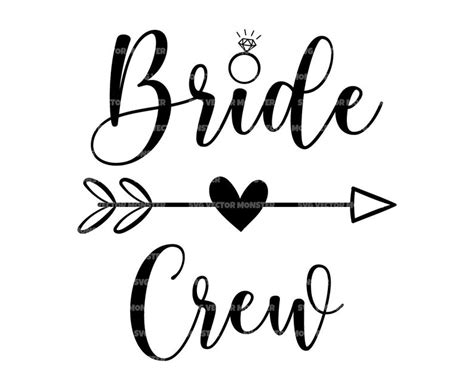 Bride Crew Svg Heart Arrow Svg Bride Squad Svg Vector Cut Etsy Artofit