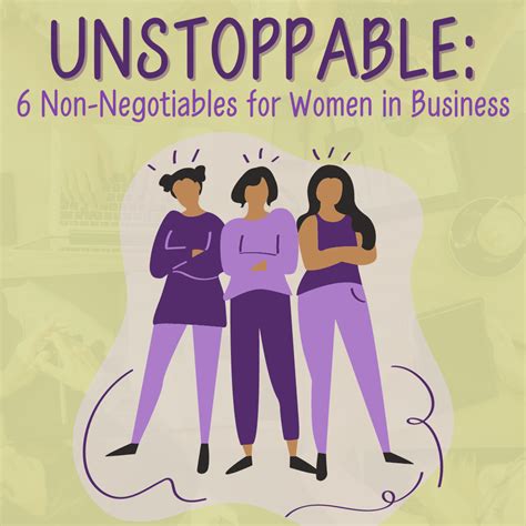 Unstoppable 6 Non Negotiables For Women In Business Wyoming Women S Busi