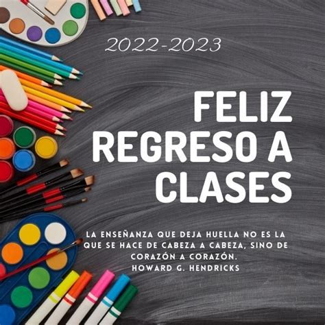 Feliz Regreso A Clases 2022 50 Frases Y Mensajes Para Dar La