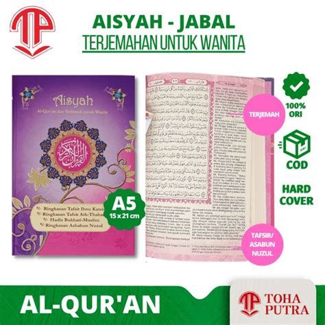 Al Quran Aisyah Penerbit Jabal Al Quran Mushaf Terjemahan Untuk