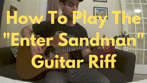 How To Play The Main Guitar Riff From Enter Sandman By Metallica Guitar Lessons Under 5