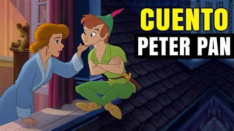 Peter Pan Cuentos Infantiles Para Ni Os En Espa Ol Youtube