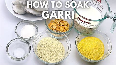 How To Soak Garri With Roasted Peanuts Or With Coconut Youtube