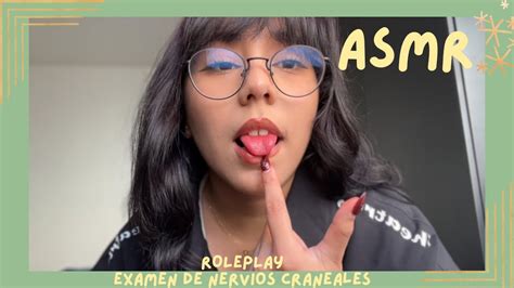 ASMR EXAMEN DE NERVIOS CRANEALES ROLEPLAY YouTube