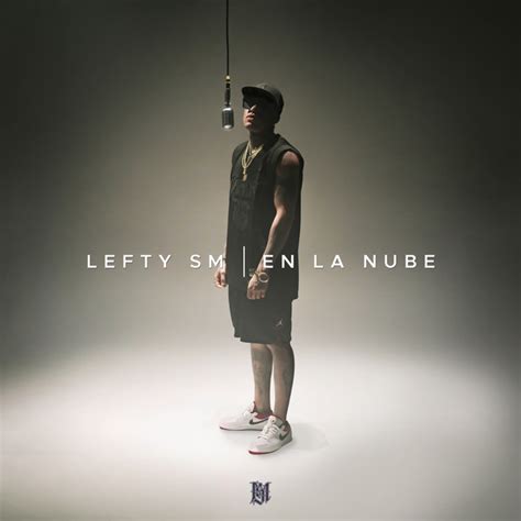 En La Nube M Sica Y Letra De Lefty Sm Spotify