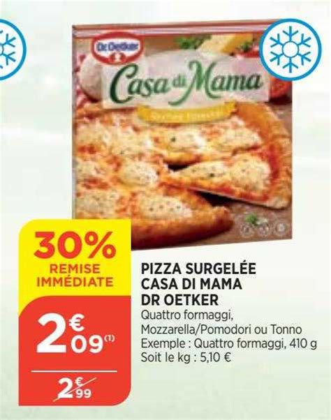 Promo Pizza Surgel E Casa Di Mama Dr Oetker Chez Bi Icatalogue Fr