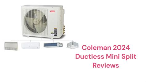 Hvacrepairguy 2024 Coleman Brand Ductless Mini Split Reviews Youtube