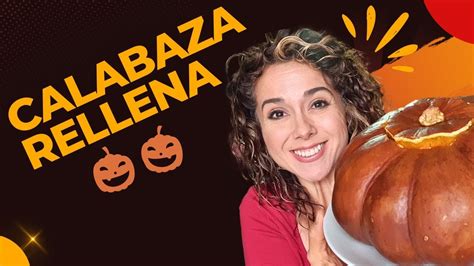 Calabaza Rellena De Arroz Con Carne Suavecita Totalmente Inesperado