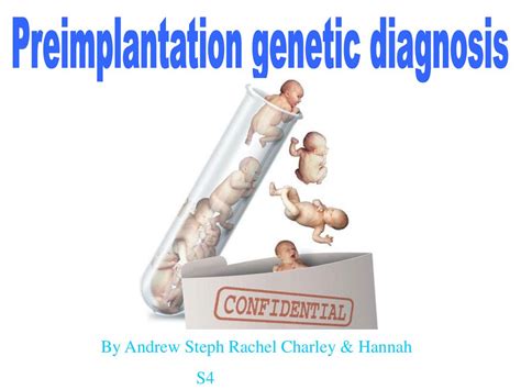 Preimplantation Genetic Diagnosis Ppt Download