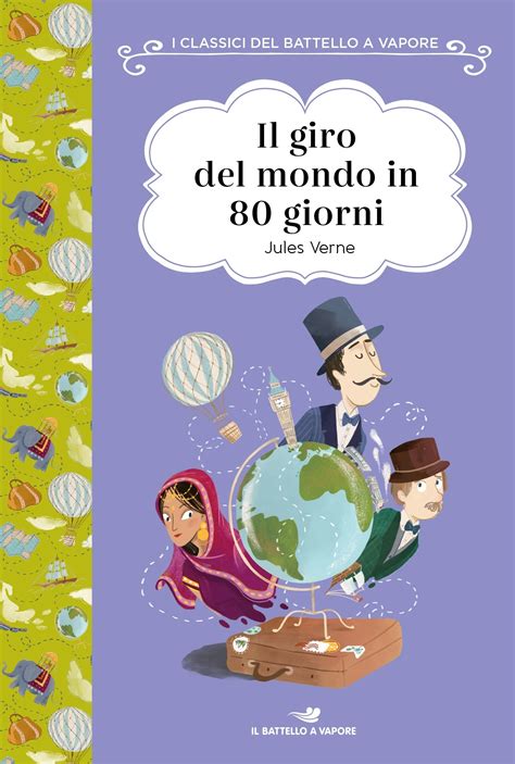 Il Giro Del Mondo In Giorni Battello A Vapore