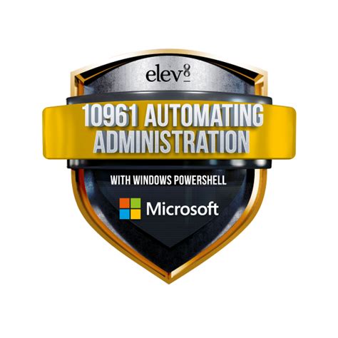 Automating Administration With Windows Powershell Credly