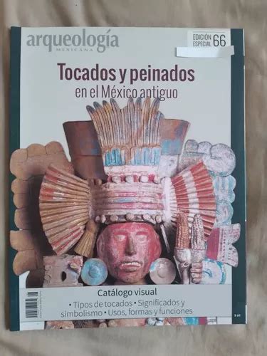 Revista Arqueología Mexicana Edición Especial Número 66 Meses sin interés