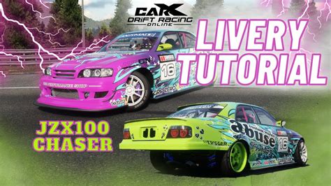 JZX100 Chaser LIVERY TUTORIAL CarX Drift Racing Online YouTube