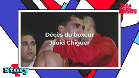 Jaoid Chiguer Champion De Boxe Est Mort Son Ami Tony Yoka Choqu