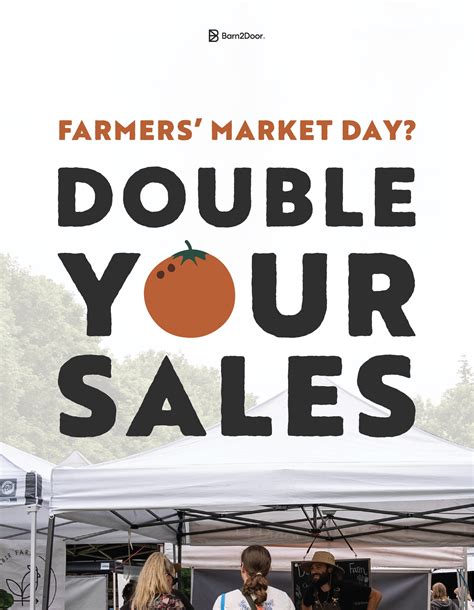 Farmers’ Market Day Double Your Sales — Barn2door