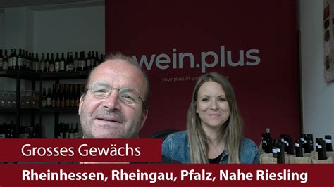 Grosses Gew Chs Nachproben Rheinhessen Rheingau Pfalz Nahe