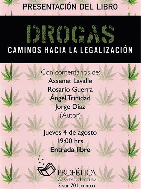 Drogas Caminos Hacia La Legalización Presentación En Profética