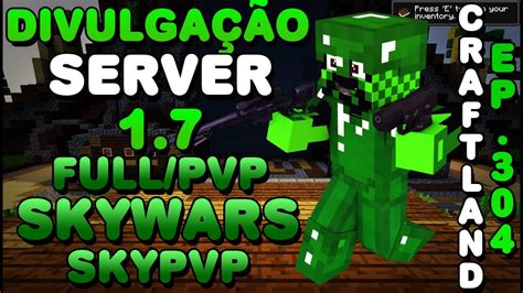 Divulgação de Server Minecraft 1 7 1 8 Full PvP SkyPvP SkyWars Kit