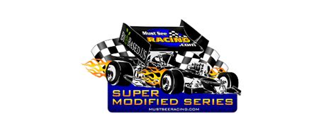 Must See Racing Announces Super Modified Series – TJSlideways.com