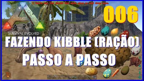 Como fazer kibble ração passo a passo 006 ARK Survival Evolved