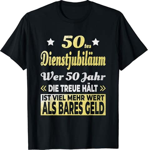 50 Jähriges Dienstjubiläum Arbeitsjubiläum Firmenjubiläum T Shirt