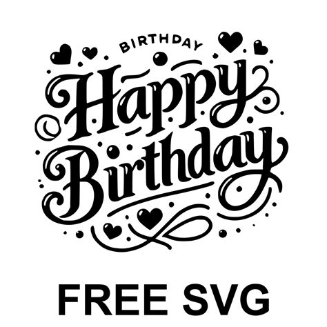 Free Happy Birthday Svg Download For Free