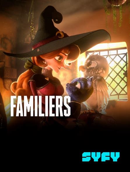 Familiers En Streaming Sur Syfy