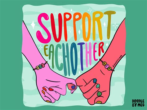 Support Each Other By Doodle By Meg On Dribbble