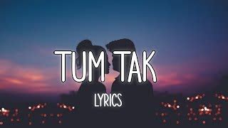 Tum Tak ( Lyrics ) - Javed Ali | A.R. Rahman | Raanjhanaa Chords - ChordU