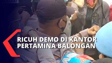 Ricuh Demo Warga Di Kantor Pertamina Balongan