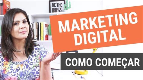 ⭐ Marketing Digital Como Começar Youtube