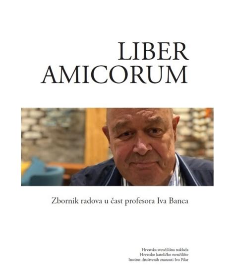 Predstavljanje Zbornika Radova U Ast Prof Iva Banca Liber Amicorum