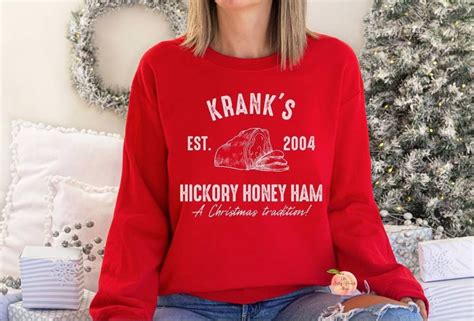 Krank's Hickory Honey Ham Sweatshirt, Christmas With the Kranks Funny ...