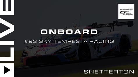 LIVE Onboard 93 Snetterton Race 2 Intelligent Money British GT