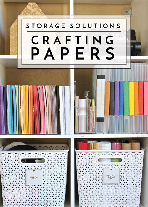 Sharing Smart And Simple Solutions For Storing All The Craft Papers