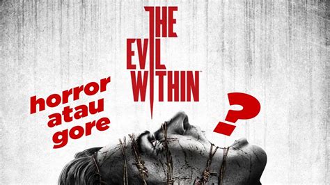 Terjebak Di Desa Zombi Bisa Kabur Live Stream The Evil Within YouTube