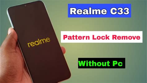 Realme C Hard Reset How To Unlock Realme C Password Lock