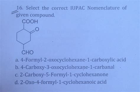 Select The Correct Iupac Nomenclature Of Given Compound Cooh