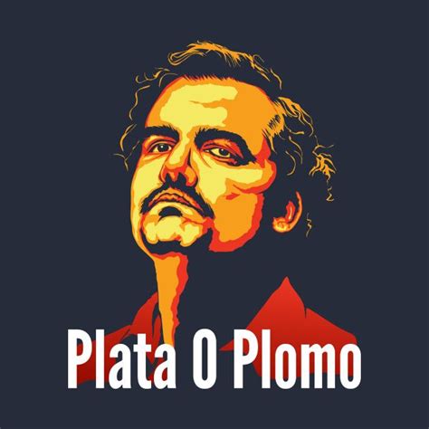 Plata O Plomo By Methaneart Pablo Escobar Pablo Escobar Poster Escobar